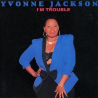 Yvonne Jackson / I&#039;m Trouble (일본수입/미개봉/프로모션)