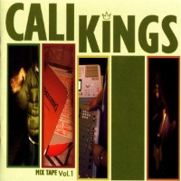 Cali Kings / Mix Tape Vol. 1 (수입)