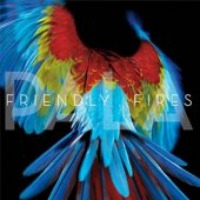Friendly Fires / Pala (Bonus Tracks/Digipack/일본수입)