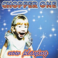 Chopper One / Now Playing (일본수입)