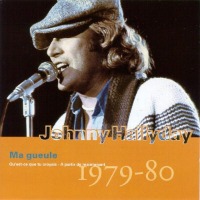 Johnny Hallyday / Vol.20 : Ma Gueule (1979-80) (수입/미개봉)