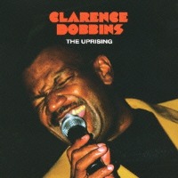 Clarence Dobbins / The Uprising (일본수입/미개봉/프로모션)