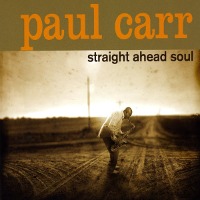 Paul Carr / Straight Ahead Soul (Digipack/수입/미개봉)