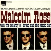 Malcolm Ross With The Delancy St. Group And The Magic Clan / Low Shot (수입)