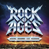 O.S.T. / Rock Of Ages (락 오브 에이지) - Original Broadway Cast Album (수입)