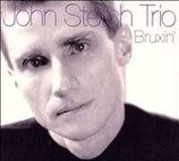 John Stetch Trio / Bruxin&#039; (Digipack/수입/미개봉)