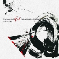 Pax Japonica Groove / The Essential Best PAX JAPONICA GROOVE 2007-2010 (수입)