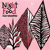 Ego-Wrappin&#039; / Night Food (수입)