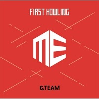 &amp;TEAM (앤팀) / First Howling : Me (수입/미개봉)