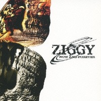 Ziggy / Now And Forever (수입)