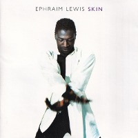 Ephraim Lewis / Skin (수입)