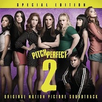 O.S.T. / Pitch Perfect 2 (피치 퍼펙트 2: 언프리티 걸즈) (Bonus Tracks/Special Edition/수입)