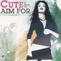 Cute Is What We Aim For / The Same Old Blood Rush With A New Touch (Bonus Track/일본수입/프로모션)