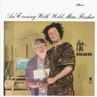 Wild Man Fischer / An Evening With Wild Man Fischer (2CD/LP Sleeve/일본수입/미개봉)