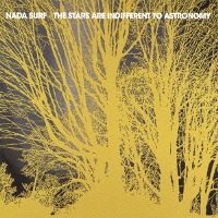 Nada Surf / The Stars Are Indifferent To Astronomy (Bonus Tracks/일본수입/미개봉/프로모션)