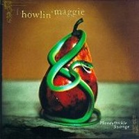 Howlin&#039; Maggie / Honeysuckle Strange (수입)