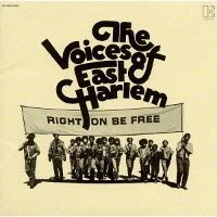 Voices Of East Harlem / Right On Be Free (일본수입)