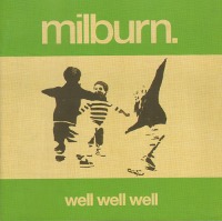 Milburn / Well Well Well (수입)