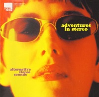 Adventures In Stereo / Alternative Stereo Sounds (수입)