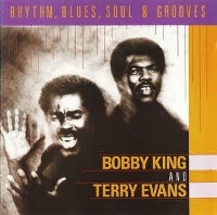 Bobby King &amp; Terry Evans / Rhythm, Blues, Soul &amp; Grooves (수입)
