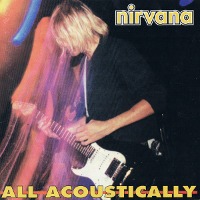 Nirvana / All Acoustically (Unofficial Release/수입)