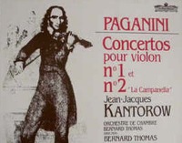 Jean-Jacques Kantorow, Bernard Thomas / Paganini : Concertos Pour Violon No.1,  No. 2 &quot;La Campanella&quot; (SKCDL0109)