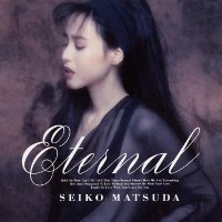 Matsuda Seiko / Eternal (Digipack/수입)