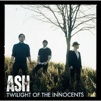 Ash / Twilight Of The Innocents (Bonus Track/일본수입)