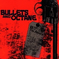 Bullets And Octane / The Revelry (일본수입/미개봉/프로모션)
