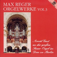 Arvid Gast / Reger : Die Grosen Orgelwerke Vol. 3 (수입/CD12041)