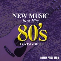 V.A. / New Music Best Hits 80`s Love &amp; Youth (수입/미개봉/프로모션)