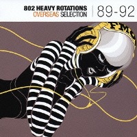 V.A. / 802 Heavy Rotations ～overseas Selection &#039;89-&#039;92 (일본수입/미개봉/프로모션)