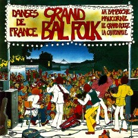 La Bamboche, Malicorne, Le Grand Rouge, La Chifonnie / Grand Bal Folk (수입)