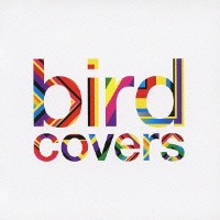 Bird / Covers (수입/미개봉)