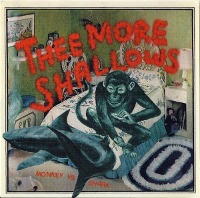 Thee More Shallows / Monkey Vs. Shark (수입)