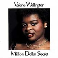 Valerie Wellington / Million Dollar Secret (수입)