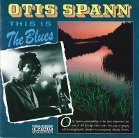 Otis Spann / This Is The Blues (수입)