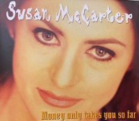 Susan McCarter / Money Only Takes You So Far (수입/Single)