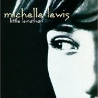 Michelle Lewis / Little Leviathan