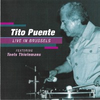 Tito Puente Featuring Toets Thielemans / Live In Brussels (수입)