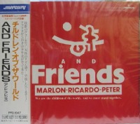 And Friends / Children Of The World (일본수입/미개봉/프로모션)