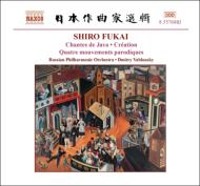 Dmitry Yablonsky / 후카이 : 자바의 노래, 창조, 관현악을 위한 4개의 패러디 (Fukai : Songs Of Java, Creation, Four Parodies For Orchestra) (수입/8557688J)