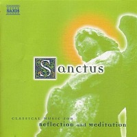 V.A. / Sanctus - Classic Music For Reflection &amp; Meditation (수입/8556704)
