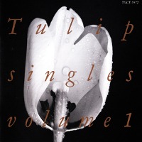 Tulip / Singles Volume 1 (수입)