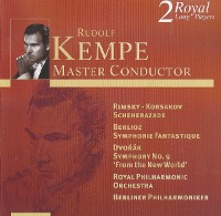 Rudolf Kempe / Master Conductor - Rimsky-Korsakov : Scheherazade, Berlioz : Symphonie Fantastique, Dvorak : Symphony No.9 &#039;From The New World&#039; (2CD/수입/DCL706742)