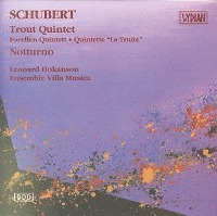 Leonard Hokanson, Ensemble Villa Musica / Schubert :Trout Quintet, Notturno (수입/미개봉/18126)