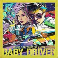 O.S.T. / Baby Driver (베이비 드라이이버) Vol.2 : The Score For A Score (프로모션)