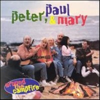 Peter, Paul &amp; Mary / Around the Campfire (2CD)