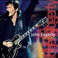 John Fogerty / Premonition