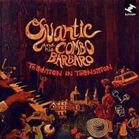 Quantic &amp; His Combo Barbaro / Tradition In Transition (Bonus Track/일본수입/프로모션)